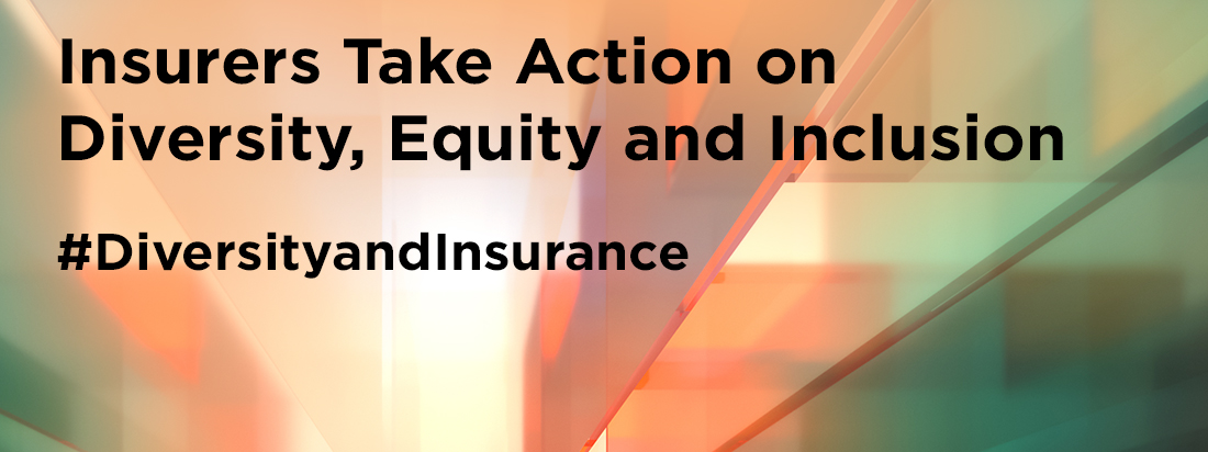 Insurers Take Action on Diversity, Equity and Inclusion
